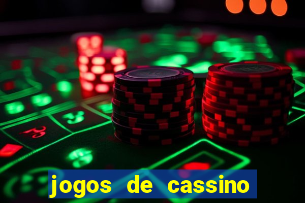 jogos de cassino que ganha dinheiro de verdade